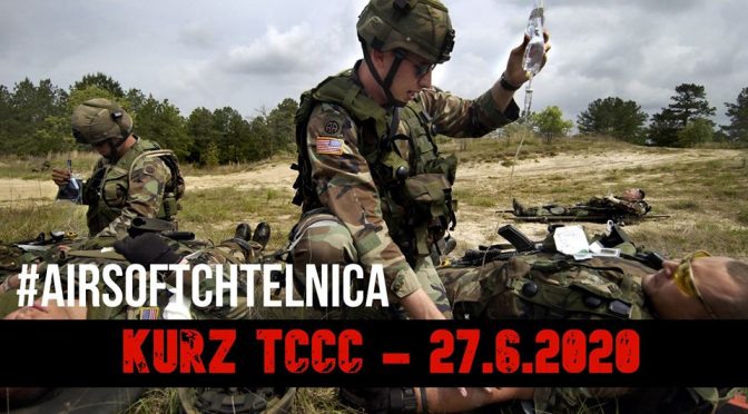 KURZ TCCC 27.6. 2020        SPEC-OPS: RESCUE 28.6. 2020   – CHTELNICA